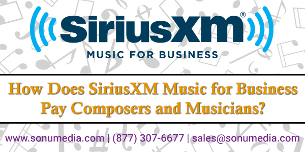 How-Does-SiriusXM-Music-for-Business-Pay-Musicians